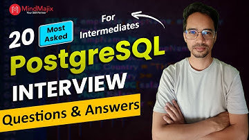 20 PostgreSQL Inteview Questions and Answers For 1 -2 Years Experienced 2025 | MindMajix