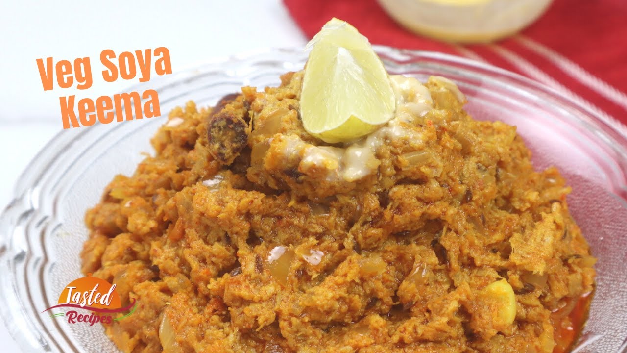 Veg Soya Keema Recipe Restaurant Style by TastedRecipes | Tasted Recipes
