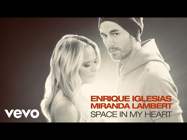 Enrique Iglesias, Miranda Lambert - Space in My Heart (Official Video) class=