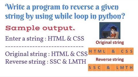 Reverse a given string by using while loop in python.
