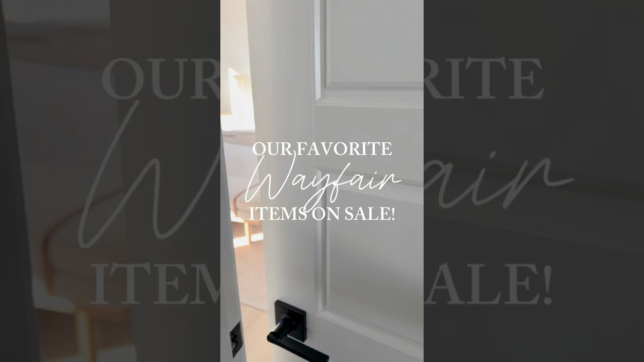 Our Favorite Wayfair Finds on Sale | Way Day Deals You Don’t Want to Miss!