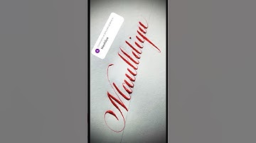 Copperplate calligraphy, tutorial: how I write your name #maulldiya