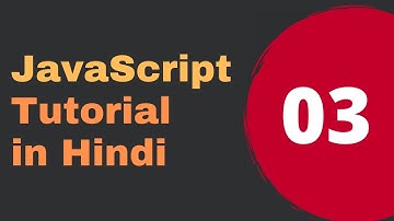 JavaScript Tutorial In Hindi 03 | Numbers
