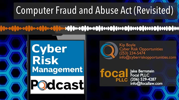 Computer Fraud and Abuse Act (Revisited)
