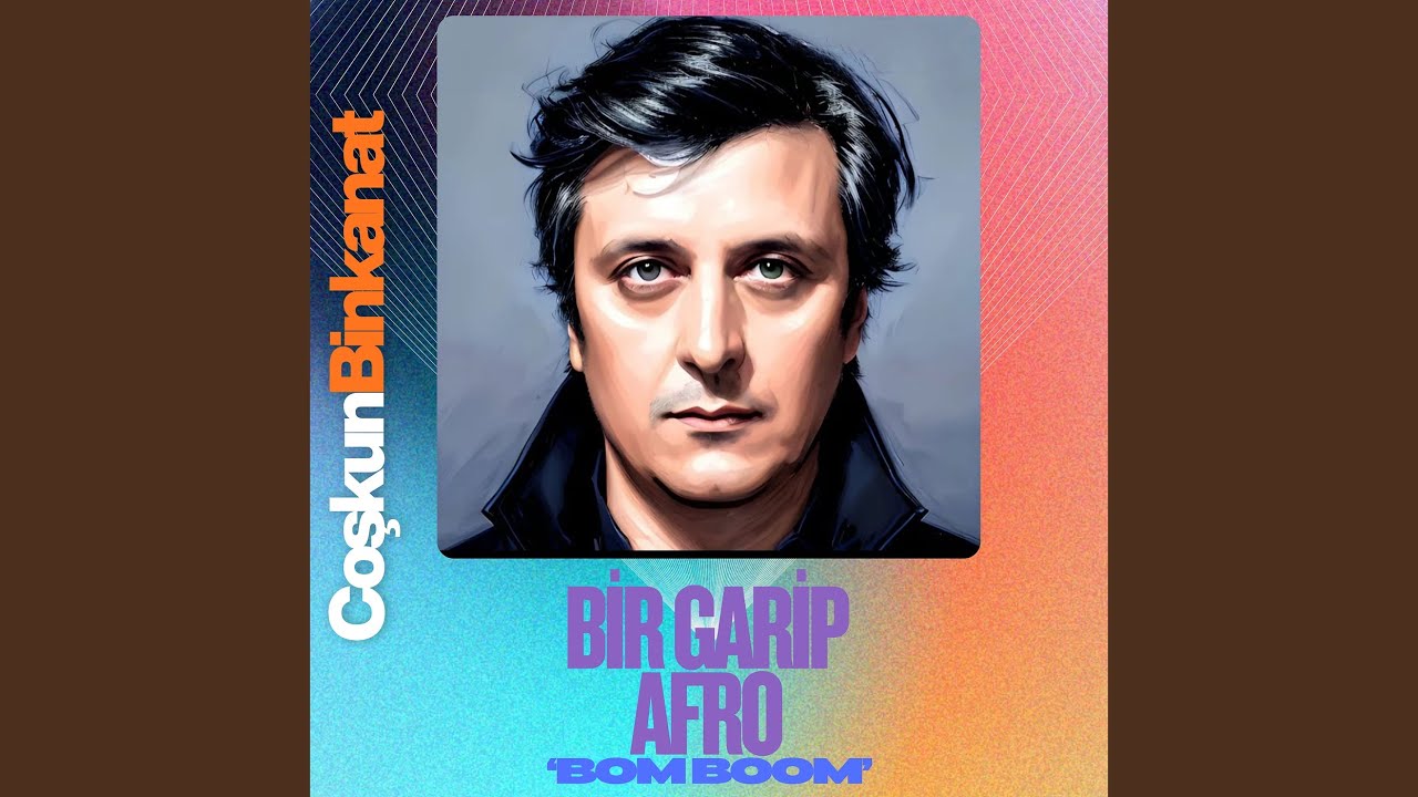 Bir Garip Afro 'bom Boom' (radio Edit)