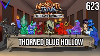 All Champions: Thorned Glug Hollow | Covenant 25 Monster Train - The Last Divinity