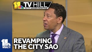 11 TV Hill: Ivan Bates on his plan to revamp SAO by WBAL-TV 11 Baltimore 499 views 2 days ago 7 minutes, 4 seconds