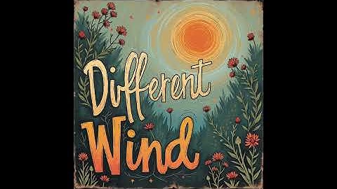 Different Wind - New Music 2025