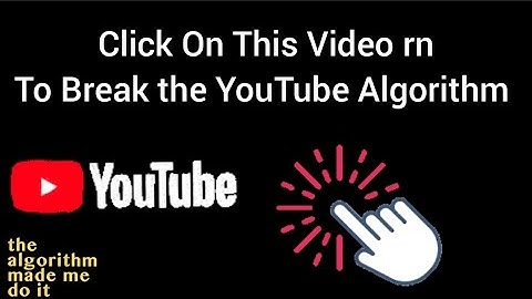 Click On This Video Right Now To Break The YouTube Algorithm !!
