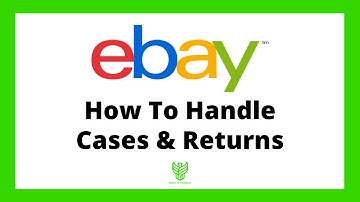 How To Handle eBay Dropshipping Cases and Returns
