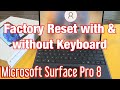 Microsoft Surface Pro 8 &amp; X: How to Factory Reset (2 Ways- with &amp; without Keyboard)