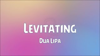 Levitating | Dua Lipa (Clean Lyrics)