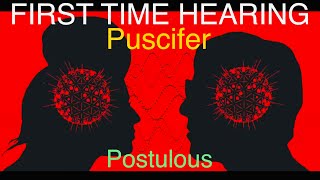 FIRST TIME HEARING PUSCIFER - POSTULOUS | UK SONG WRITER KEV REACTS #THEFUTURE #DANCE #JOININ