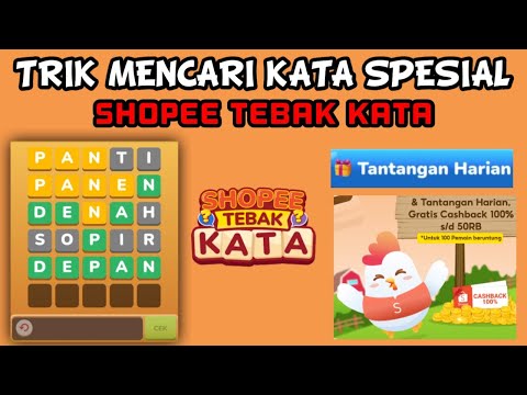 TRIK CARA MENCARI KATA SPESIAL | CARA MAIN SHOPEE TEBAK KATA TANTANGAN HARIAN