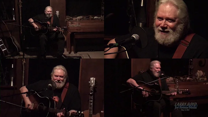 Larry Boyd -  Live in the Studio 6-4-17  Multi Cam...