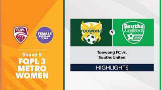 FQPL 3 Metro Women Round 9 - Toowong FC vs. Souths United Highlights by Football Queensland 51 views 2 days ago 4 minutes, 43 seconds