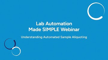 Lab Automation Made Simple  Understanding Sample Aliquoting | September 5th, 2024