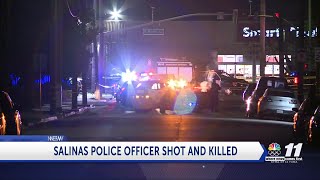 Salinas police officer shot and killed while making a traffic stop
