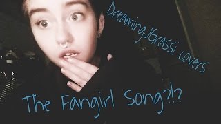 **cover** THE FANGIRL SONG :D