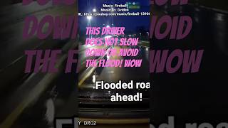 Floods do not scare this driver?