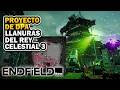 ✨Proyecto de DPA: Llanuras del rey celestial 3 + Terminal 3 | Arknights Endfield 1.3 | Guía completa