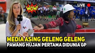 MEDIA ASING TAK HABIS PIKIR , ADA PAWANG HUJAN DI MOTOGP MANDALIKA 🔥 RADEN RARA  MENDADAK MENDUNIA ❗
