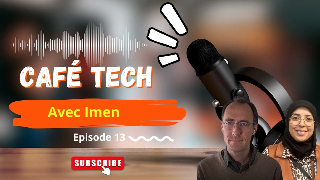 🎙️ Café Tech avec Imen  ☕ #13– Épisode avec Pascal Martin