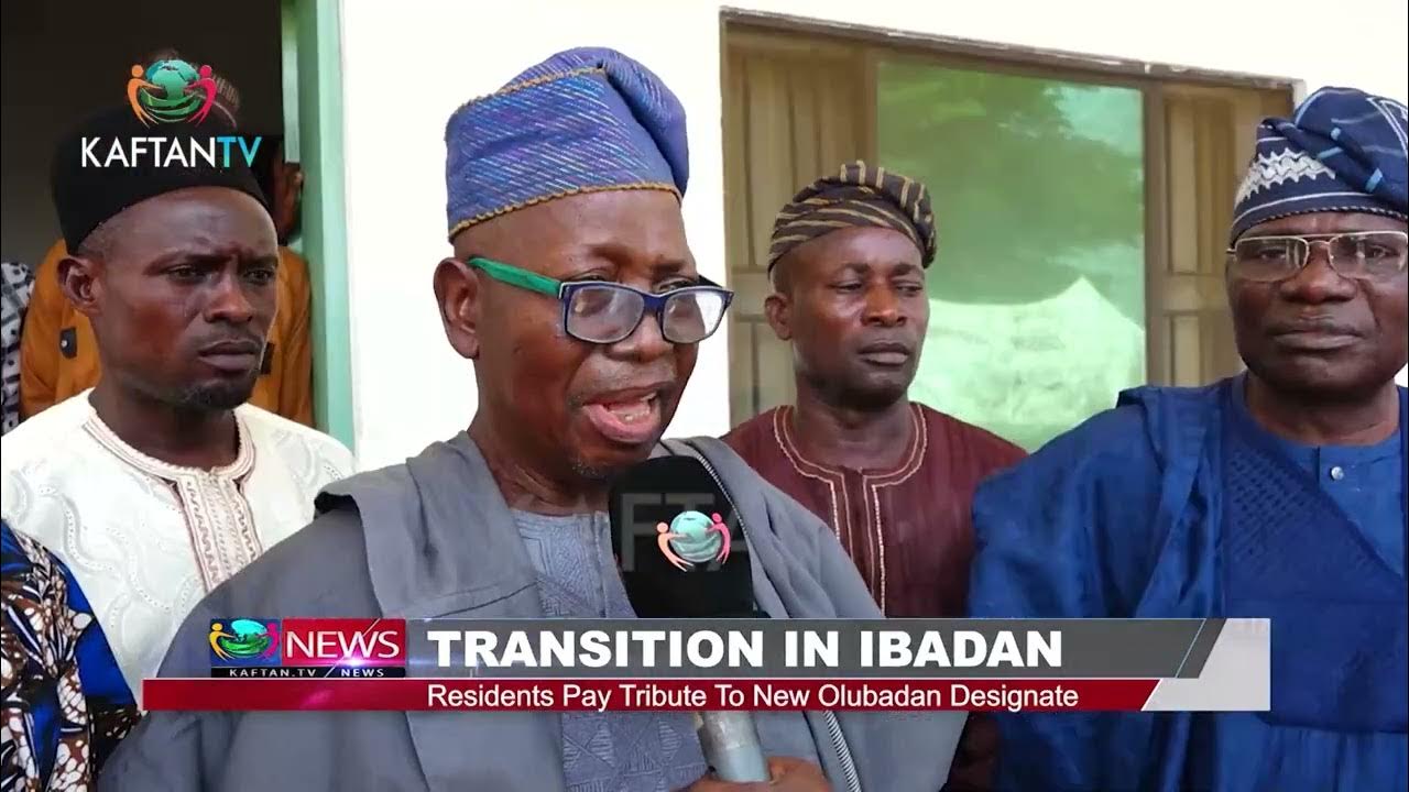 NEWS :  TRANSITION IN IBADAN