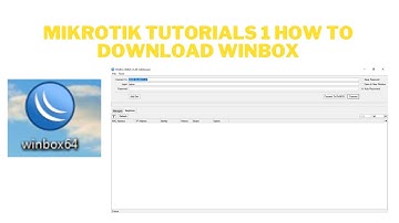 Mikrotik Tutorials 1 How to Download Winbox