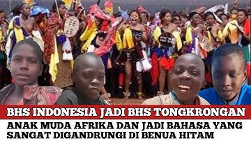 BIKIN HARU!! BAHASA INDONESIA JADI BHS TONGKRONGAN DI AFRIKA, DIGANDRUNGI DI BENUA HITAM
