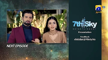 Shiddat Episode 30 Teaser - 13th May 2024 - Har Pal Geo