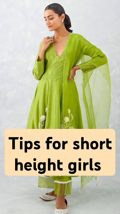 Tips for short height girls || kurti tips for short height girls | How to look tall #2025 #trending