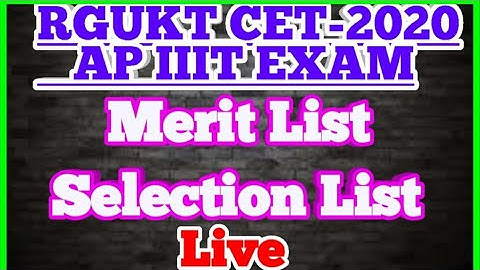 AP IIIT MERIT LIST/SELECTION LIST LIVE WITH G SMART