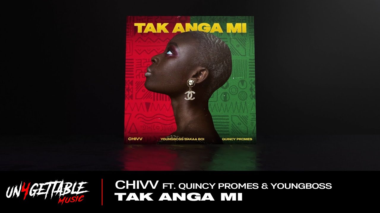 Chivv   Tak Anga Mi ft Quincy Promes  YoungBoss prodGIDEONITE