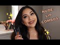 MY FAVORITE GO- TO NUDE LIP COMBOS