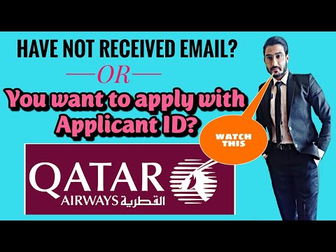 Qatar Airways Cabin Crew Vacancy Update / Not getting Email confirmation / Apply with Applicant ID