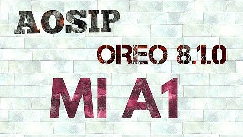 MI A1   OREO {8.1.0 }+ PORTRAIT MODE AOSIP  rom review  [By "Tech Future "HINDI]