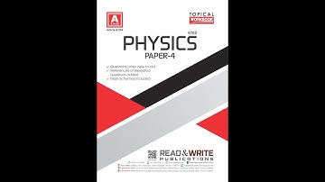 PHYSIC || Physics A level Past Papers || Read n Write || PAPER-4