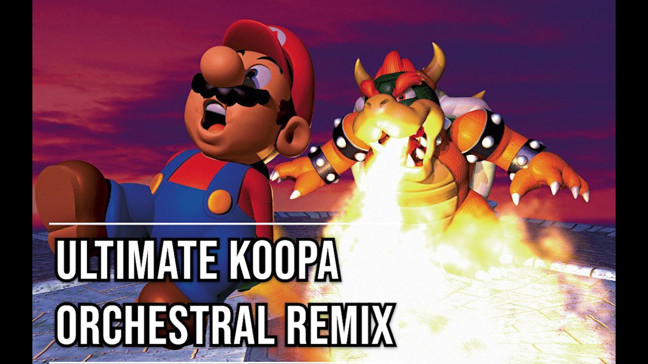 Ultimate Koopa (Live Orchestra Mix) - Super Mario 64 Remix