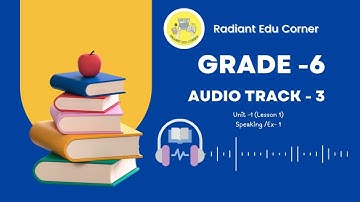 Grade 6 English audio - Unit 1 Lesson 1 (speaking/Ex 1)