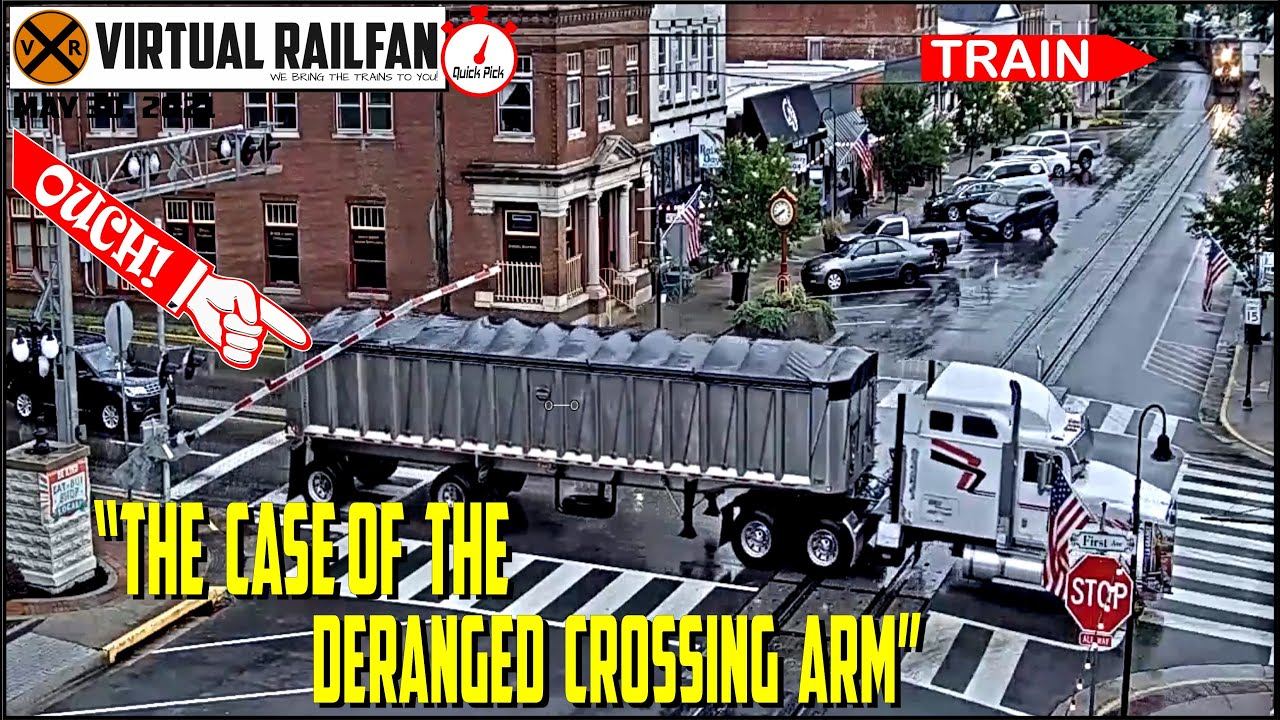 "THE CASE OF THE DERANGED CROSSING ARM!"  May 29, 2021