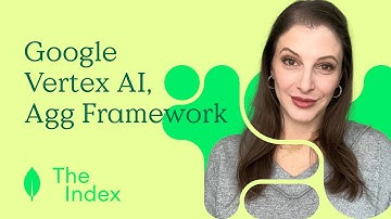The Index: Google Vertex AI, Aggregation Framework, & the MongoDB Model.bulkWrite method