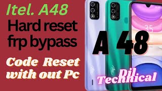 Itel A48 Hard reset frp bypass / Itel A48 ( l6006 ) code reset frp bypass without PC