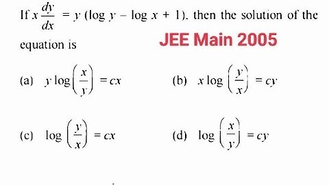 Solve: x dy/dx = y(logy-logx+1) | JEE Main 2005 | Homogeneous Differential Equations