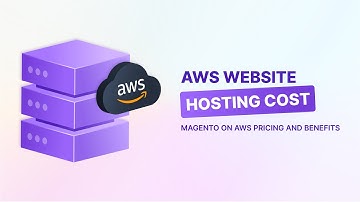 What is the Real Cost of AWS Hosting for Your Magento Store? | Boost Performance & Save!