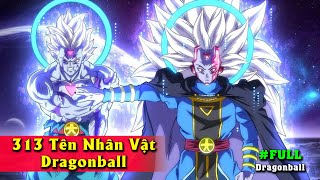 Tên của 313 nhân vật Dragonball 【FULL】