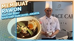 Resep Rawon ala Chef Rizky dari Park Hotel Cawang Jakarta, Enak Banget! - Durasi: 5.45. 