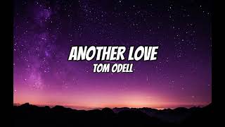 Tom Odell- Another love (Lyrics)