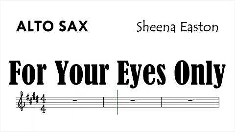 For Your Eyes Only Alto Sax Sheena Easton Sheet Music Backing Track Play Along Partitura