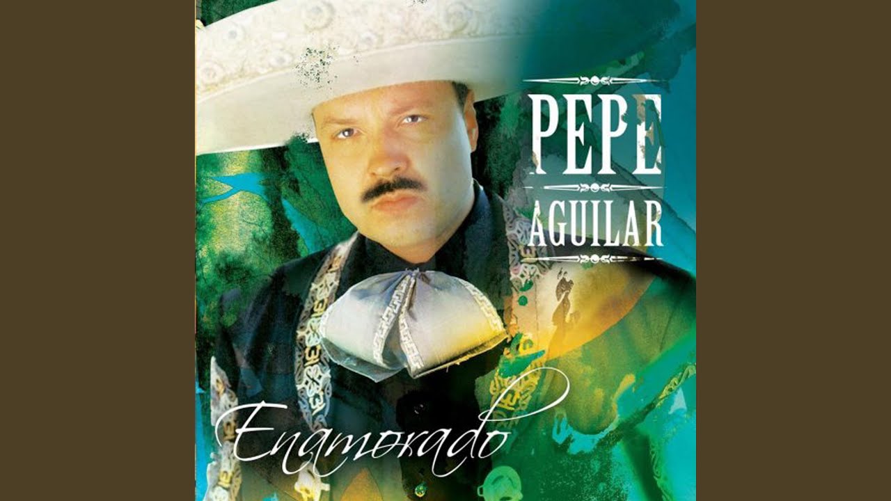 Pepe Aguilar - Los Ejes de Mi Carreta akkorde